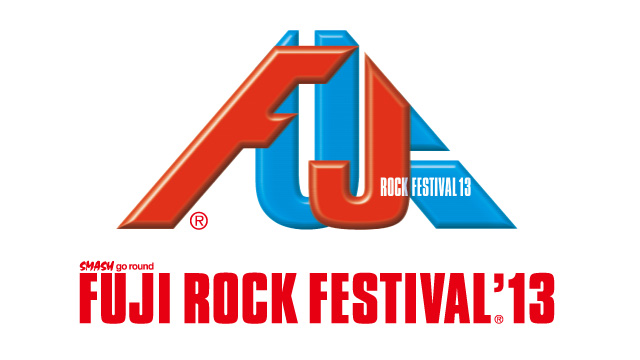 FUJI ROCK FESTIVAL'13