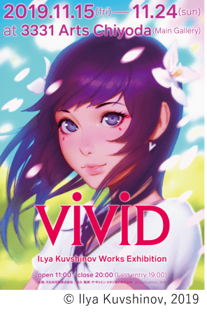 「VIVID」 Ilya Kuvshinov Works Exhibition