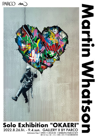 Martin Whatson Solo Exhibition "OKAERI"​