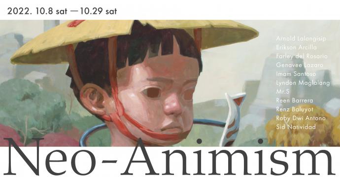 Neo-Animism: 11 Artists of Southeast Asia