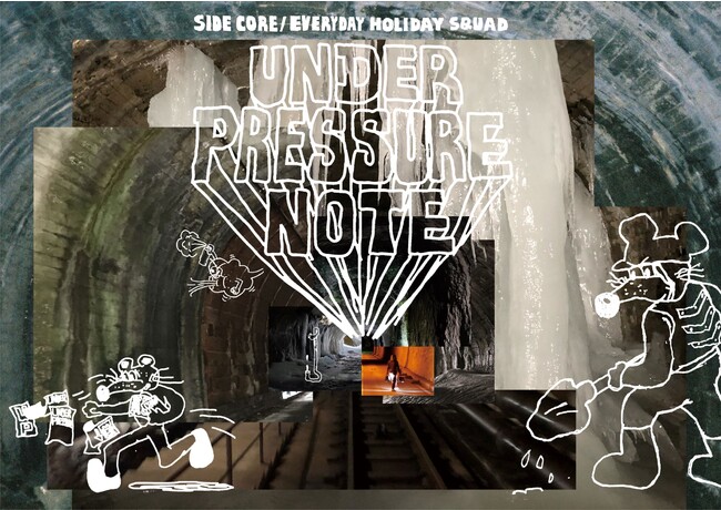 SIDE CORE / EVERYDAY HOLIDAY SQUAD「under pressure note」