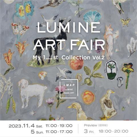 LUMINE ART FAIR –My 1_st Collection Vol.2－