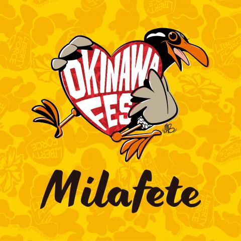 OKINAWA FES Milafete